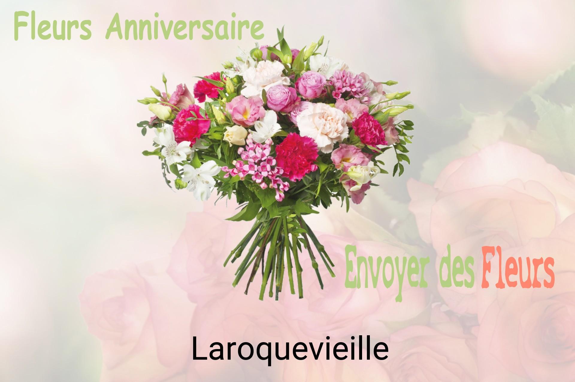 Bouquet de fleurs d’anniversaire livré à Laroquevieille